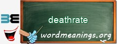 WordMeaning blackboard for deathrate